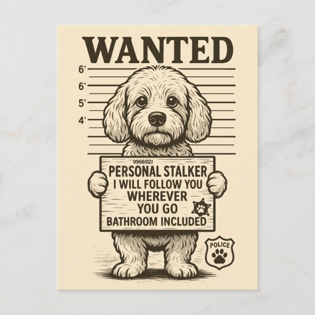 Wanted Funny Dog Personal Stalker Holiday Postcard (Front)