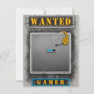 Wanted Gamer Loading Invitation