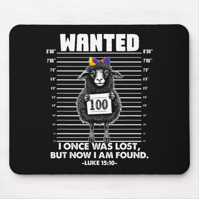 Wanted I Once-was Lost But Now I-am Found Funny Qu Mouse Mat (Front)