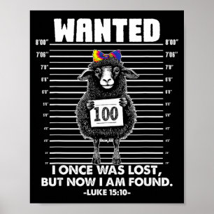 Wanted I Once-was Lost But Now I-am Found Funny Qu Poster