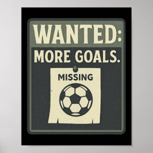 Wanted More Goals Soccer Fan Retro Poster 