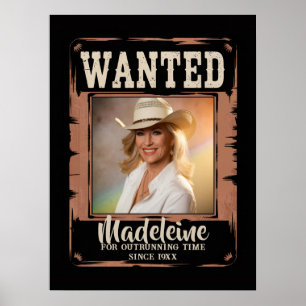 Wanted Old Wild West Rustic Birthday Welcome Poster