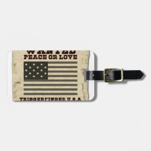 Wanted Peace Luggage Tag