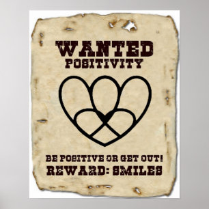 WANTED POSITIVITY POSTER