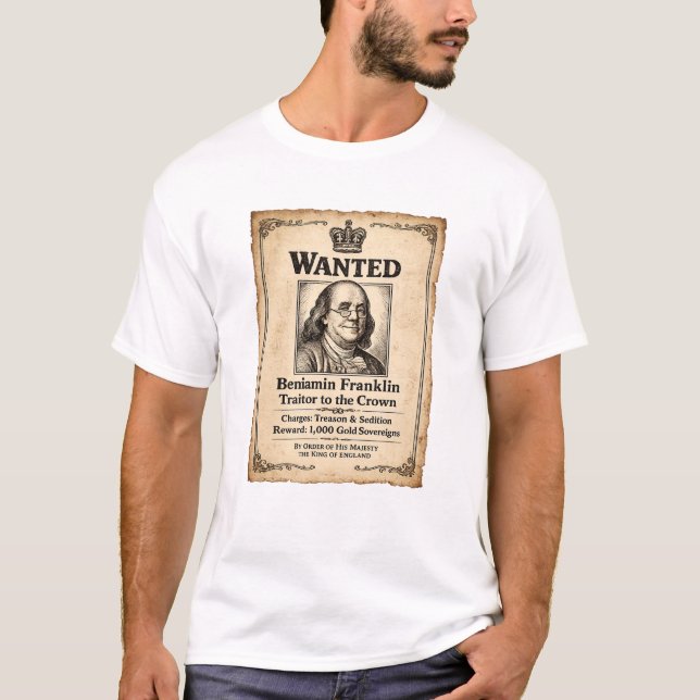 Wanted Poster Benjamin Franklin T-Shirt (Front)