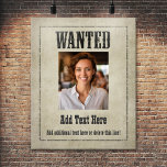 WANTED POSTER: customize this! Poster<br><div class="desc">Poster can be resized! Add photo and text. If it needs to be adjusted...  click on the EDIT THIS area to make changes.</div>