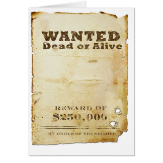 600+ Wanted Poster Cards | Zazzle