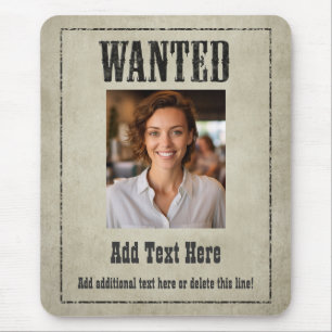 Wanted Poster Mousepad - Customise This!
