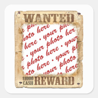 WANTED Poster Photo Frame Square Sticker