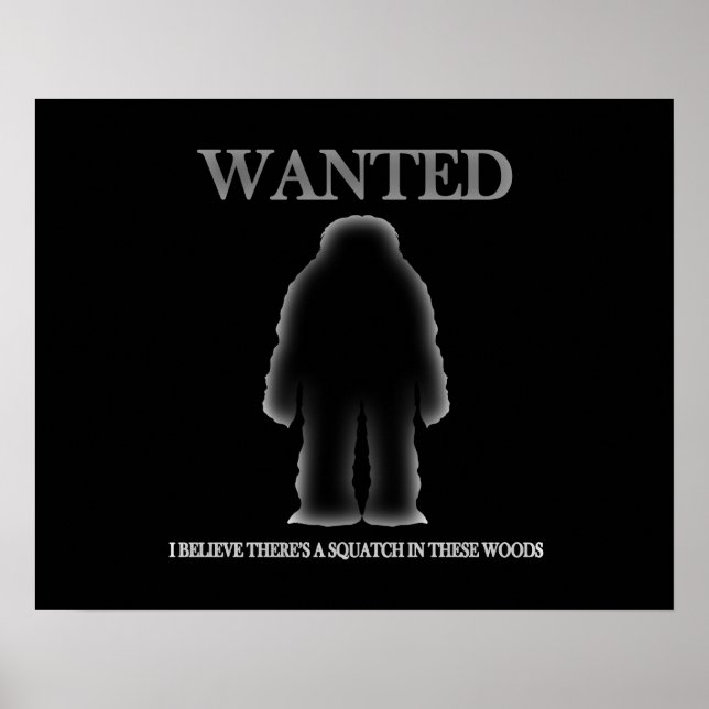 Wanted Sasquatch In Woods Shadow Effect Poster (Front)