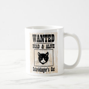 Wanted Schrodinger's Cat Coffee Mug