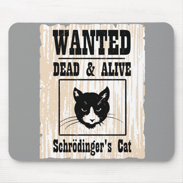 Wanted Schrodinger's Cat Mouse Mat (Front)