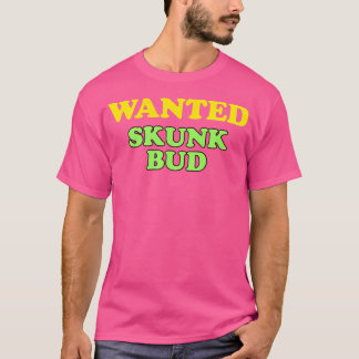 Wanted Skunk Bud T-Shirt