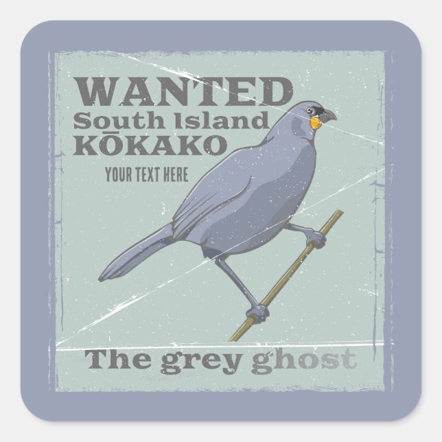 Wanted South Island Kokako Square Sticker (Front)