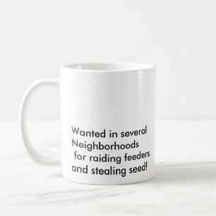 "Wanted" Squirrel Coffee Mug