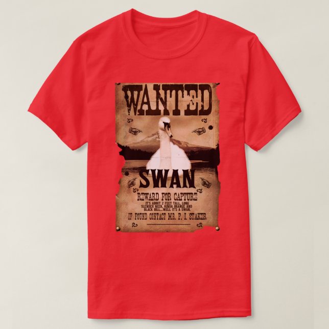 Wanted Swan T-Shirt (Design Front)