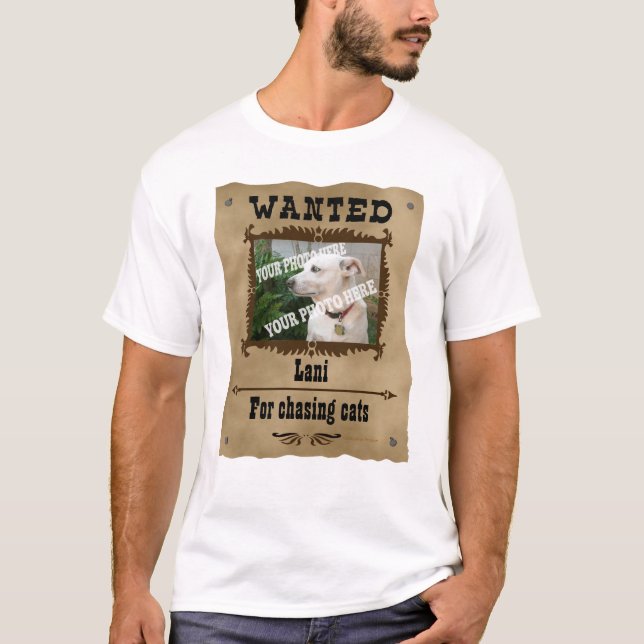 Wanted Wild West Poster Pet Custom Photo Template T-Shirt (Front)
