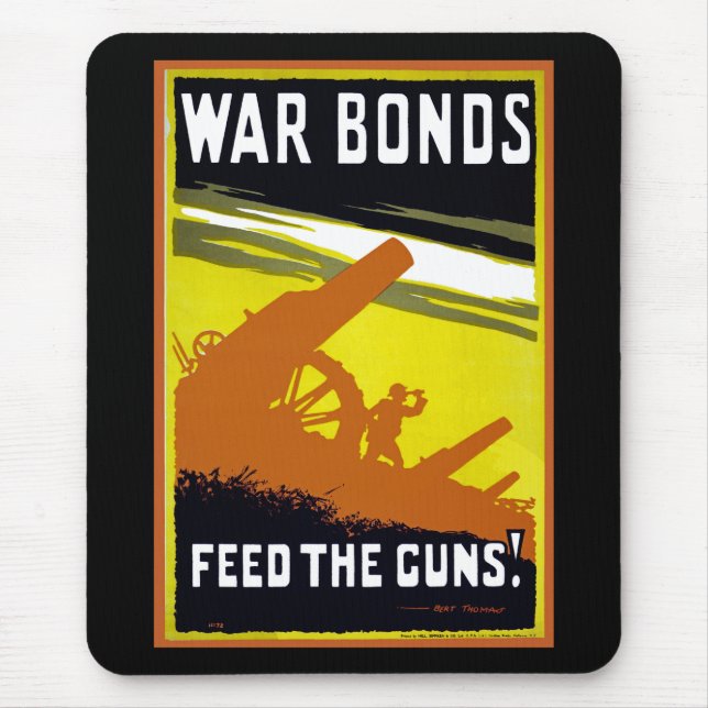 War Bonds ~ Feed The Guns Mouse Mat (Front)