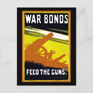 War Bonds ~ Feed The Guns Postcard