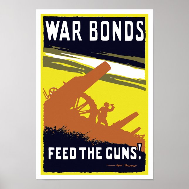 War Bonds Feed The Guns -- WW1 Poster (Front)