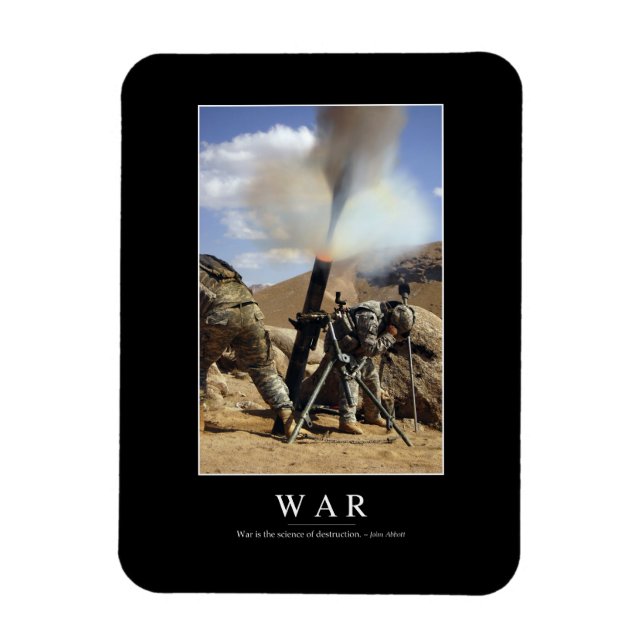 War: Inspirational Quote 1 Magnet (Vertical)