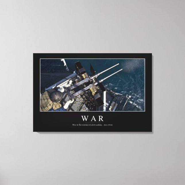 War: Inspirational Quote 3 Canvas Print (Front)