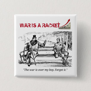 War is a racket 15 cm square badge