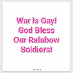 War is Gay Rights Rainbow Hankamer Artjunkhaus Fun