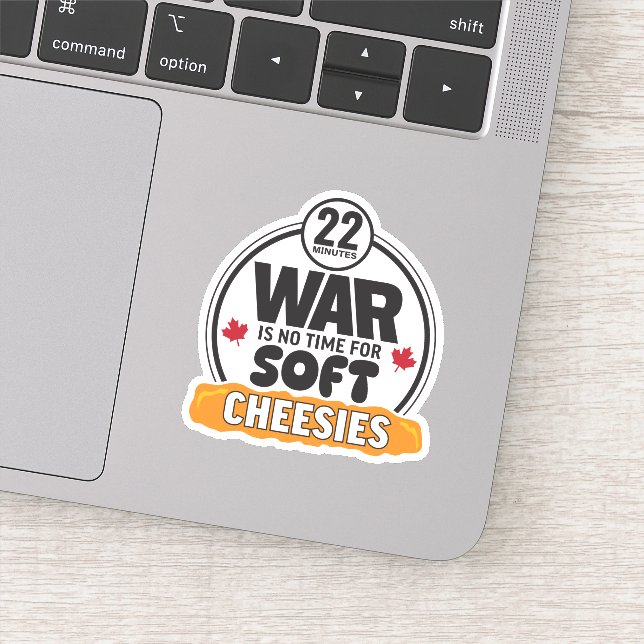 War is no time for Soft Cheesies Sticker (Detail)