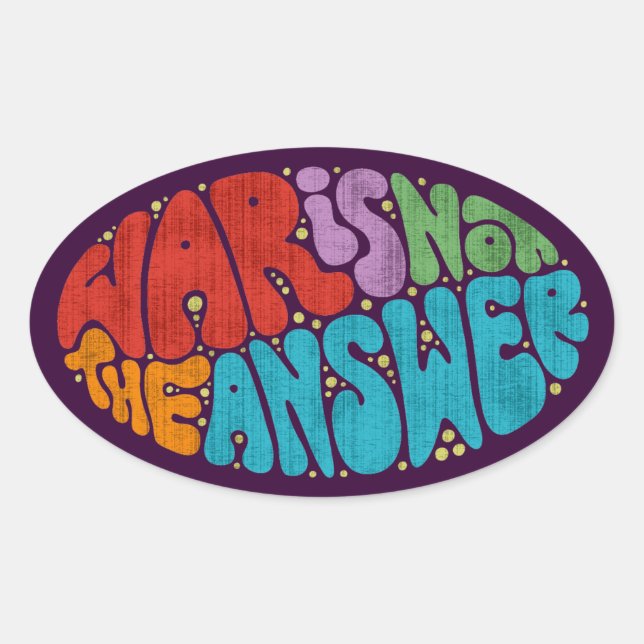 War Is Not The Answer Oval Sticker (Front)