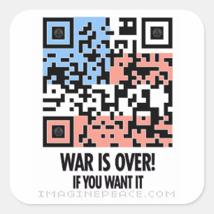 War is Over! Square Sticker