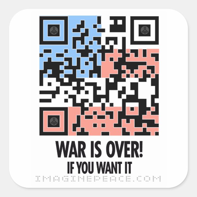 War is Over! Square Sticker (Front)