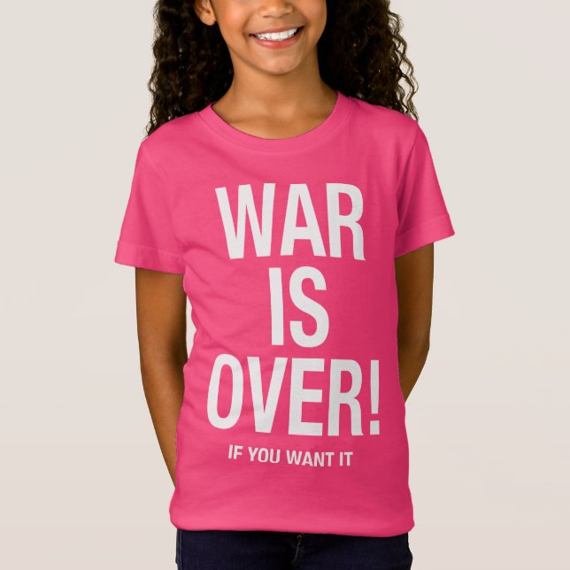 War is over T-Shirt (Front)