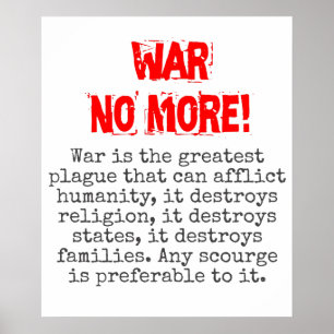 War Is The Greatest Plague - Anti-War Quote Poster
