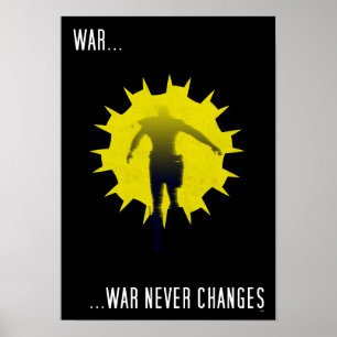 War Never Changes Poster