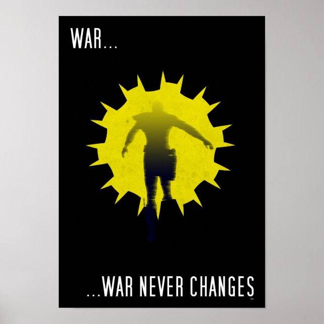 War Never Changes Poster (Front)