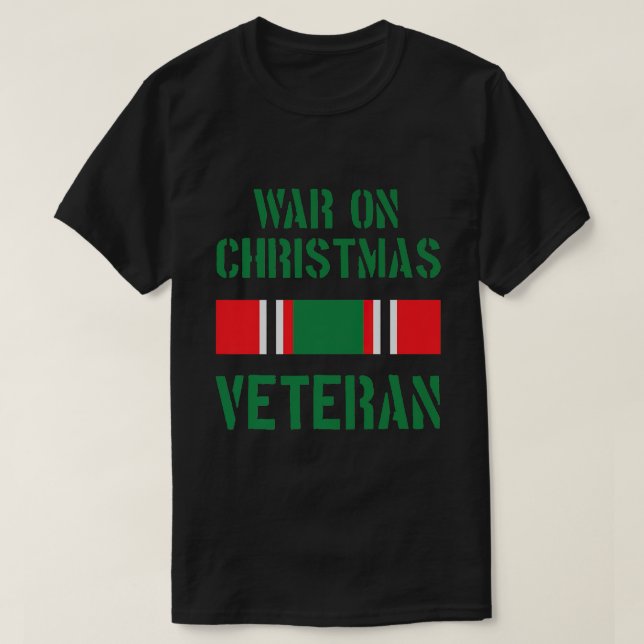 War on Christmas Veteran T-Shirt (Design Front)