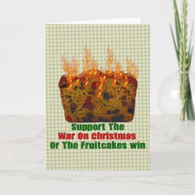 War On Fruitcakes Holiday Card (Front)