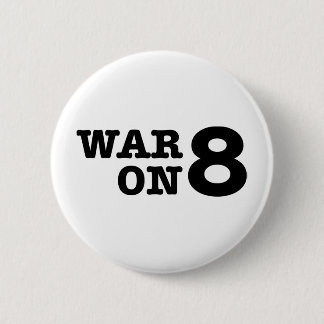 War On Prop 8 Button