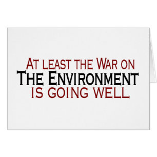 War On The Environment