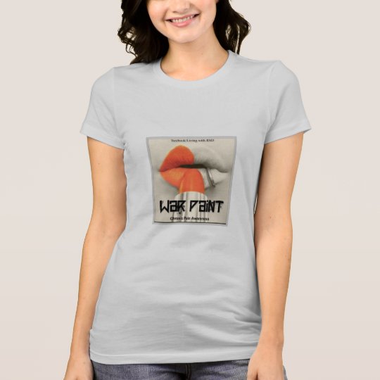 WAR PAINT for Chronic Pain Awareness T-Shirt