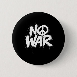 War Peace Protests World dom Independence Day 6 Cm Round Badge