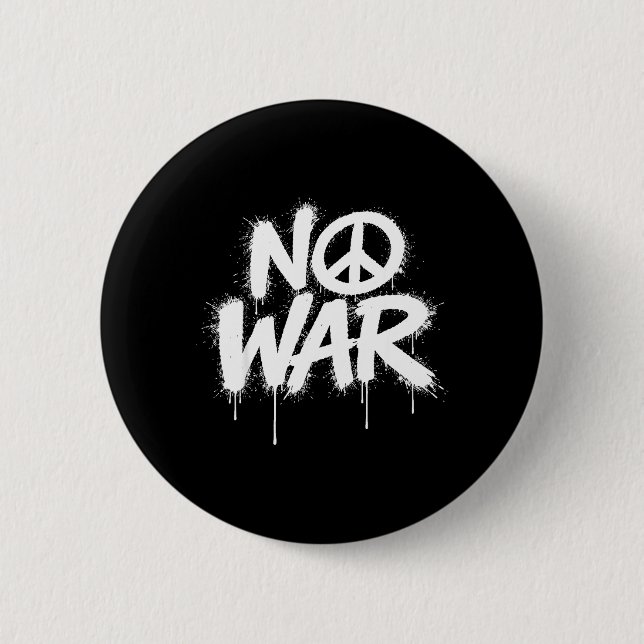 War Peace Protests World dom Independence Day 6 Cm Round Badge (Front)