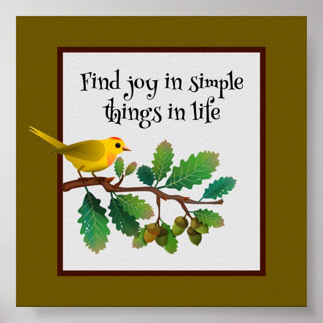 Warbler Wisdom-Simple Joy inspiration Poster (Front)
