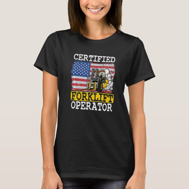 Warehouse American Flag Forklift Certified Forklif T-Shirt (Front)