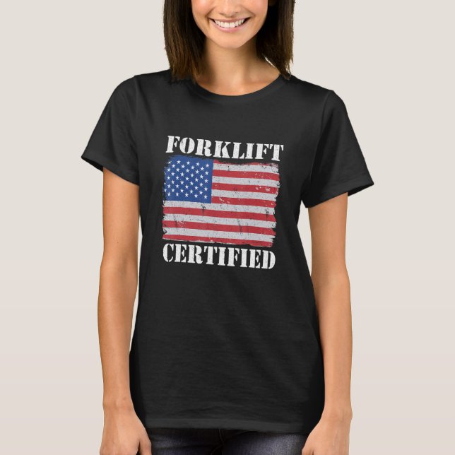 Warehouse American Flag Forklift Operator Forklift T-Shirt (Front)