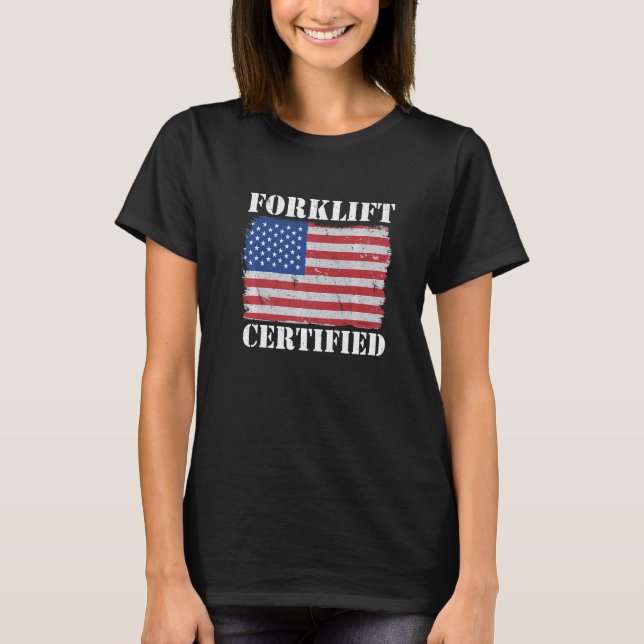 Warehouse American Flag Forklift Operator Forklift T-Shirt (Front)