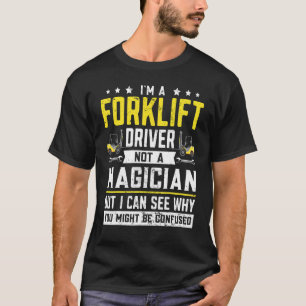 Warehouse Clerk Forklift Operator Lift Truck Forkl T-Shirt