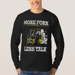 Warehouse Clerk Forklift Operator Lift Truck Forkl T-Shirt