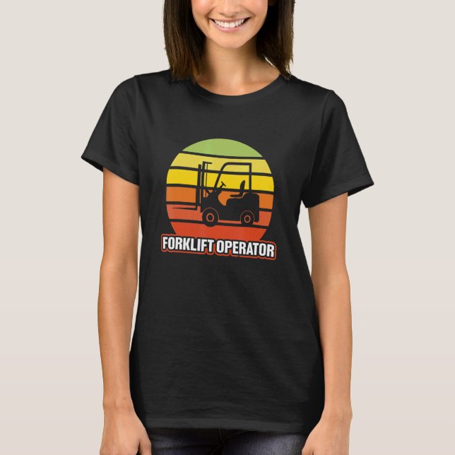 Warehouse Driver Crane Forklift Operator Worker 1 T-Shirt (Front)